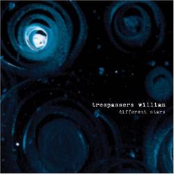 Trespassers William : Different Stars